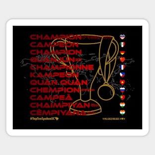 CHAMPION: Say ¿Qué? Top Ten Spoken (South Carolina) Magnet